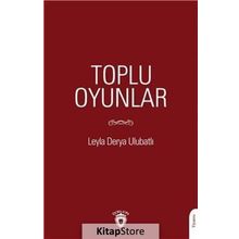 Toplu Oyunlar - Leyla Derya Ulubatlı