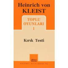 TOPLU OYUNLARI 1 KIRIK TESTI - HEINRICH VON KLEIST