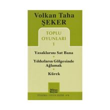 TOPLU OYUNLARI 1 YASAKLARINI SAT BANA - YILDIZLARIN GÖLGESINDE AĞLAMAK - KÜREK - VOLKAN TAHA ŞEKER