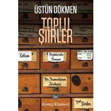 Toplu Şiirler - Üstün Dökmen