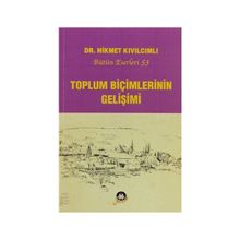 Toplum Biçimlerinin Gelişimi - Hikmet Kıvılcımlı