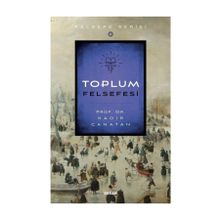 Toplum Felsefesi - Kadir Canatan