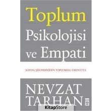 Toplum Psikolojisi ve Empati - Nevzat Tarhan