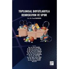 Toplumsal Boyutlarıyla Rekreasyon ve Spor - Yusuf Barsbuğa