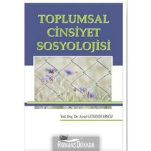 Toplumsal Cinsiyet Sosyolojisi - Aysel Günindi Ersöz