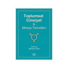 Toplumsal Cinsiyet ve Medya Temsilleri - Heyet-Kurul-Komisyon