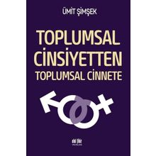 Toplumsal Cinsiyetten Cinnete - Ümit Şimşek