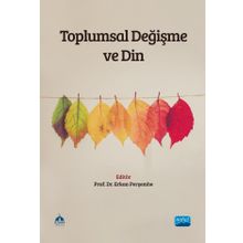 Toplumsal Değişme ve Din - Nobel Akademik Yayıncılık