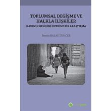 Toplumsal Değişme Ve Halkla İlişkiler - Berrin Balay Tuncer
