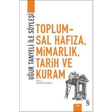 Toplumsal Hafıza, Mimarlık, Tarih ve Kuram - Kolektif