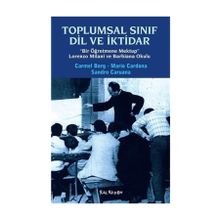 Toplumsal Sınıf Dil ve İktidar - Carmel Borg Josep Maria Cardona Sandra Caruana