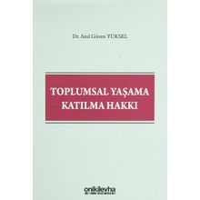 Toplumsal Yaşama Katılma Hakkı - Anıl Güven Yüksel