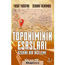 Toponimin Esasları Üzerinde Bir İnceleme - Serraf Kerimov