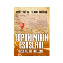 Toponiminin Esasları Üzerine Bir Inceleme - Serraf Herimov