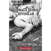 Toprağa Düşen Sevdalar - Vildan Yirmibeşoğlu