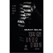 Toprağım O Kadar Dardı Ki Murat Işılak