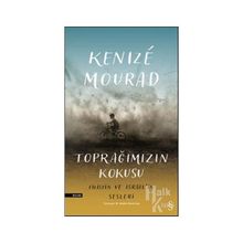 TOPRAĞIMIZIN KOKUSU - GENEL