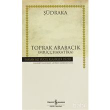TOPRAK ARABACIK - ŞUDRAKA