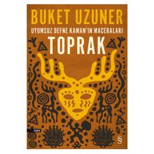 Toprak Uyumsuz Defne Kamanın Maceraları - Everest Yayınları