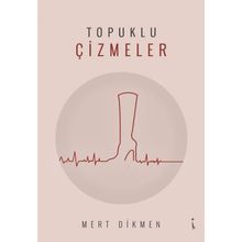 Topuklu Çizmeler - Mert Dikmen