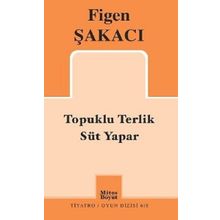 Topuklu Terlik - Süt Yapar / Figen Şakacı