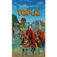TOPUZ - ÖMER SEYFETTIN (ISBN:9789756217740)