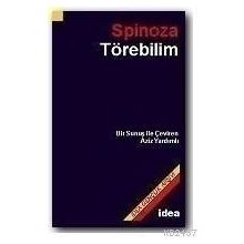 TÖREBILIM - BENEDICTUS SPINOZA