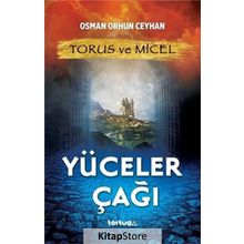 Torus ve Micel Yüceler Çağı - Osman Orhun Ceyhan