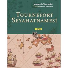 Tournefort Seyahatnamesi - Joseph De Tournefot