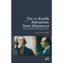 Töz ve Kişilik İkileminde Tanrı Düşüncesi - Mehmet Eren Gedikli