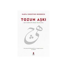Tozun Aşkı - Rabia Christine Brodbeck