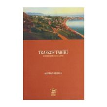 TRABZON TARIHI 1 FETIHTEN KURTULUŞA KADAR - MAHMUT GOLOĞLU