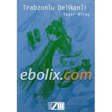 Trabzonlu Delikanlı - Yaşar Miraç