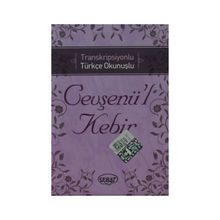 Transkripsiyonlu Türkçe Okunuşlu Cevşenü’l Kebir Kod 1024 - kollektif