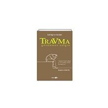 Travma: Görünmez Salgın - Paul Conti