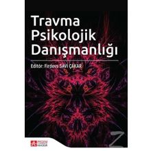 Travma Psikolojik Danışmanlığı - Firdevs Savi Çakar