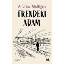 Trendeki Adam - Andrew Mulligan