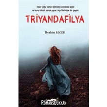 Triyandafilya - İbrahim Becer
