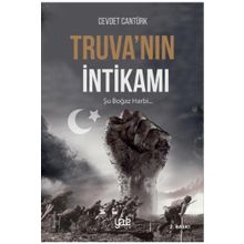 Truva'nın İntikamı - Şu Boğaz Harbi - Cevdet Cantürk
