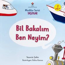 Tübitak Minikler Serisi Taşıtlar Bil Bakalım Ben Neyim - Yasemin Şahin