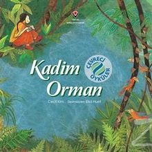 Tübitak Yayınları Çevreci Öyküler Kadim Orman