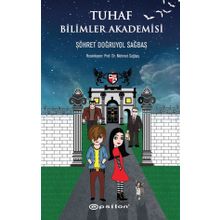 Tuhaf Bilimler Akademisi - Şöhret Doğruyol Sağbaş