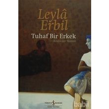 TUHAF BIR ERKEK (CILTLI) - LEYLÂ ERBIL