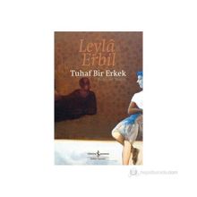 TUHAF BIR ERKEK - LEYLÂ ERBIL
