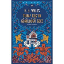 Tuhaf Bir Kuşun Görüldüğü Gece - Herbert George Wells