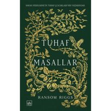 Tuhaf Masallar - Ransom Riggs