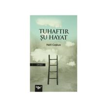 Tuhaftır Şu Hayat - Halil Coşkun