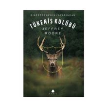 Tükeniş Kulübü - Jeffrey Moore