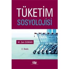 Tüketim Sosyolojisi M. Zeki Duman Anı Yayınları