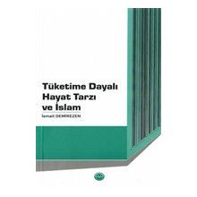Tüketime Dayalı Hayat Tarzı ve İslam Diyanet İşleri Başkanlığı